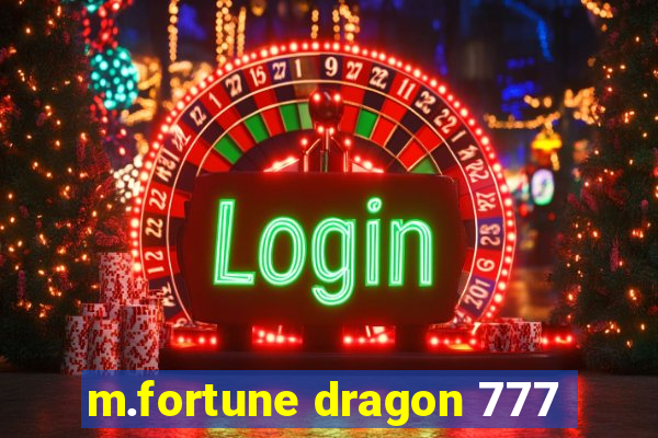 m.fortune dragon 777